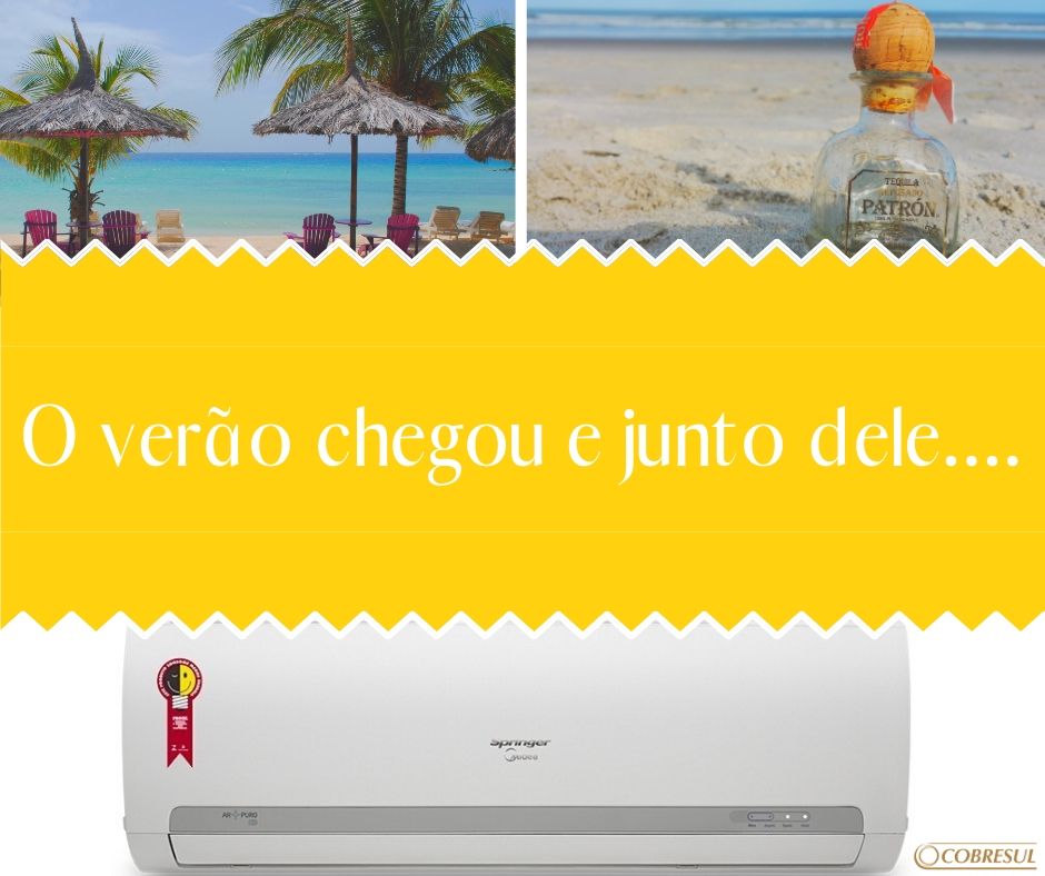 Altas temperaturas = ar condicionado ligado!